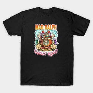 Mad Ralph and the Candy Road T-Shirt